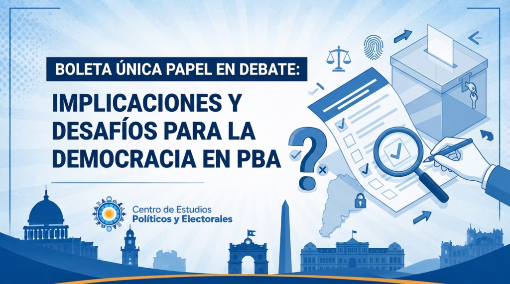 BUP en  Debate: implicaciones y desafíos para la democracia en la Provincia de Buenos Aires. 