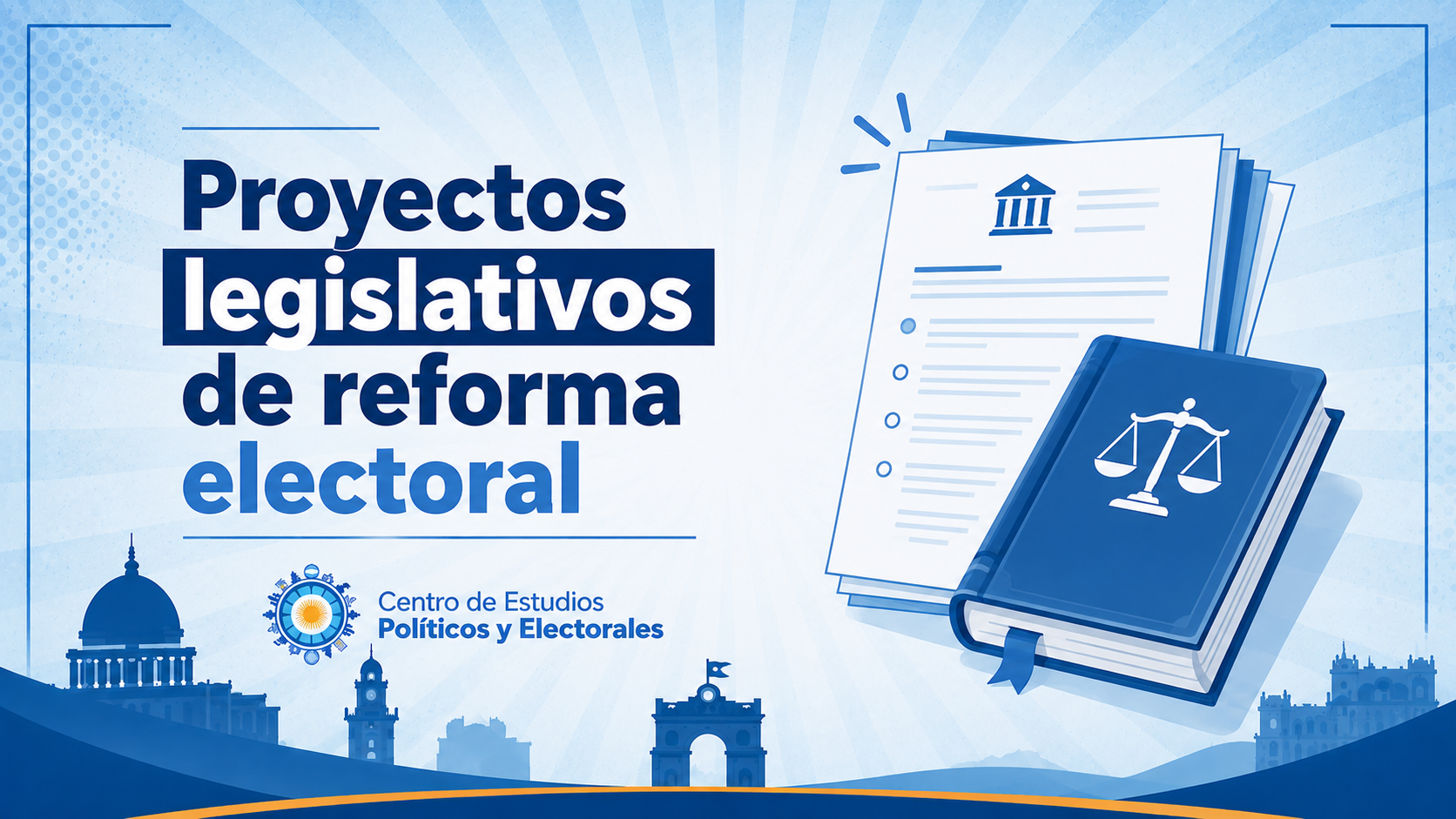 Informe sobre los proyectos legislativos de reforma electoral